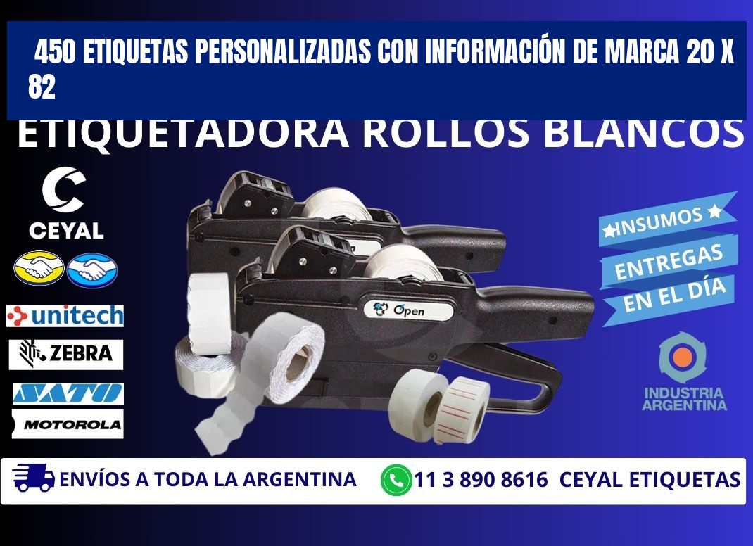450 ETIQUETAS PERSONALIZADAS CON INFORMACIÓN DE MARCA 20 x 82