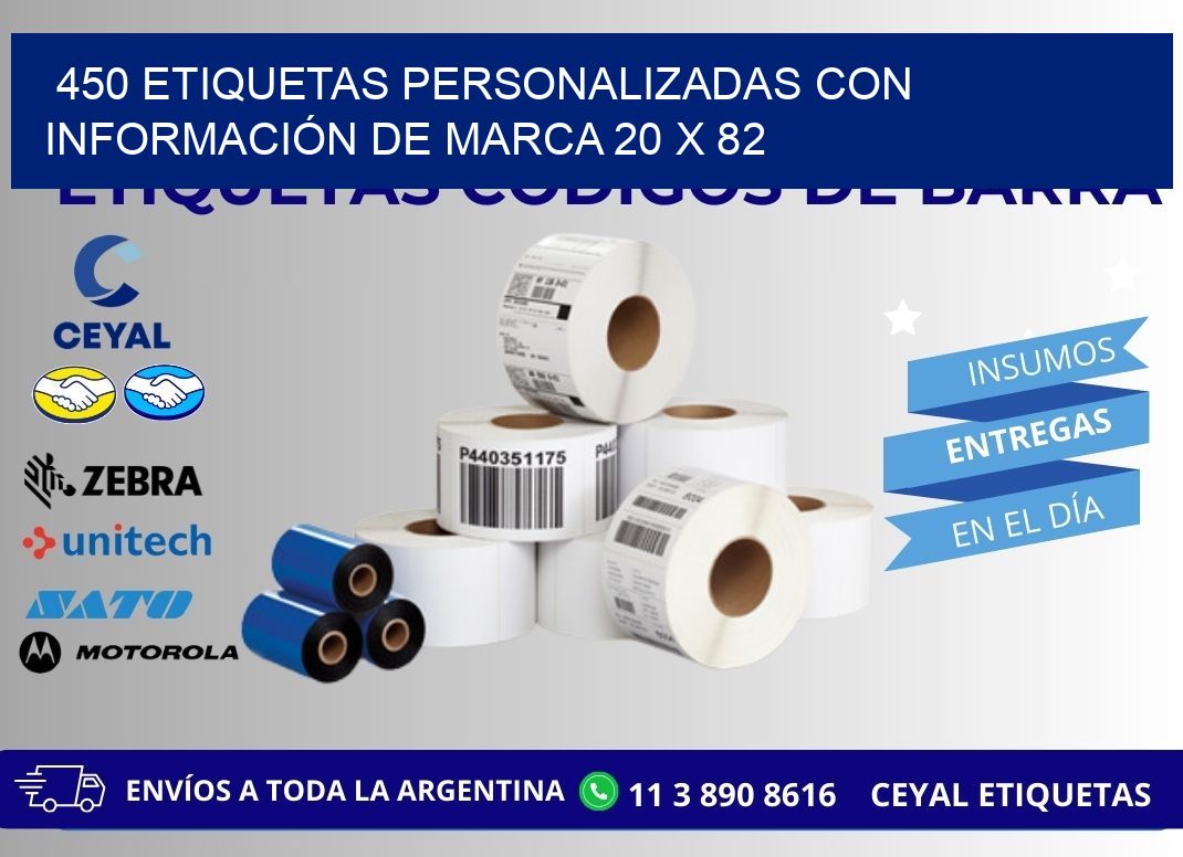450 ETIQUETAS PERSONALIZADAS CON INFORMACIÓN DE MARCA 20 x 82