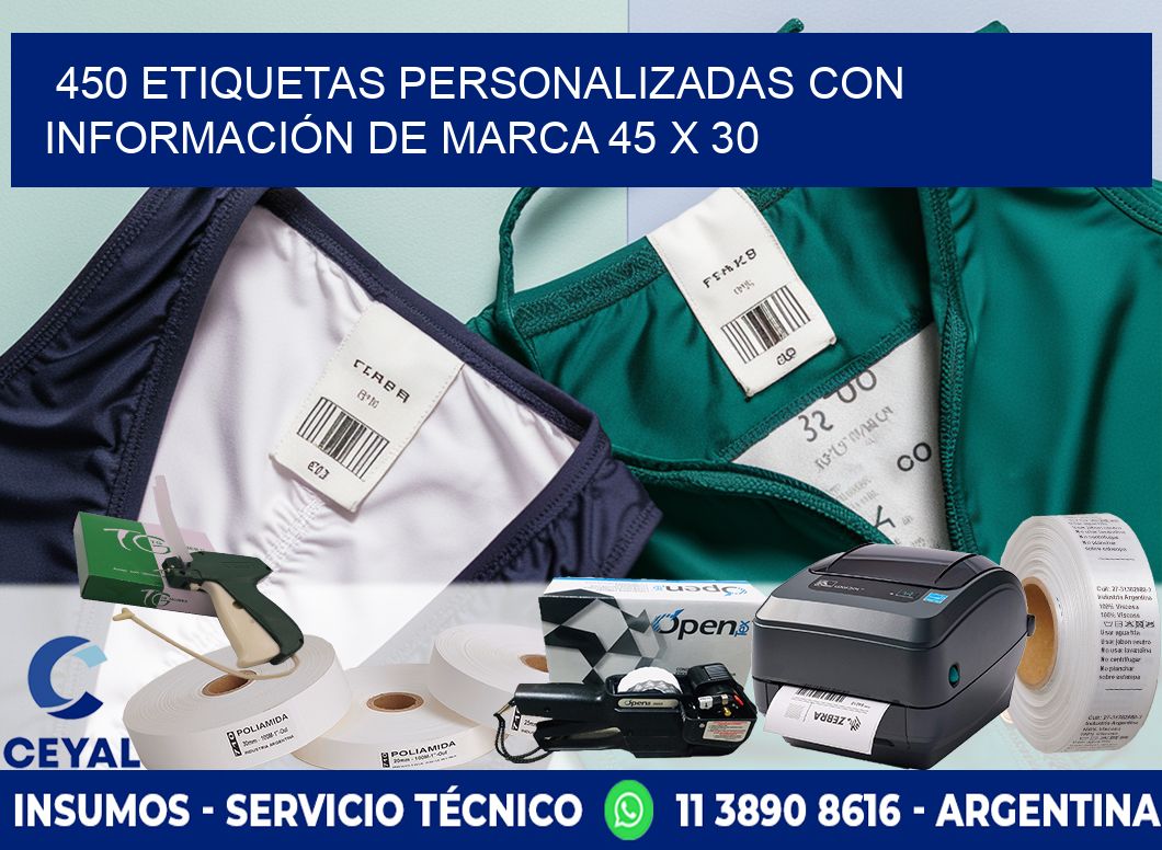 450 ETIQUETAS PERSONALIZADAS CON INFORMACIÓN DE MARCA 45 x 30