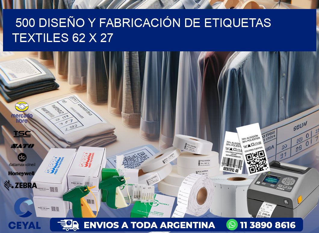 500 DISEÑO Y FABRICACIÓN DE ETIQUETAS TEXTILES 62 x 27