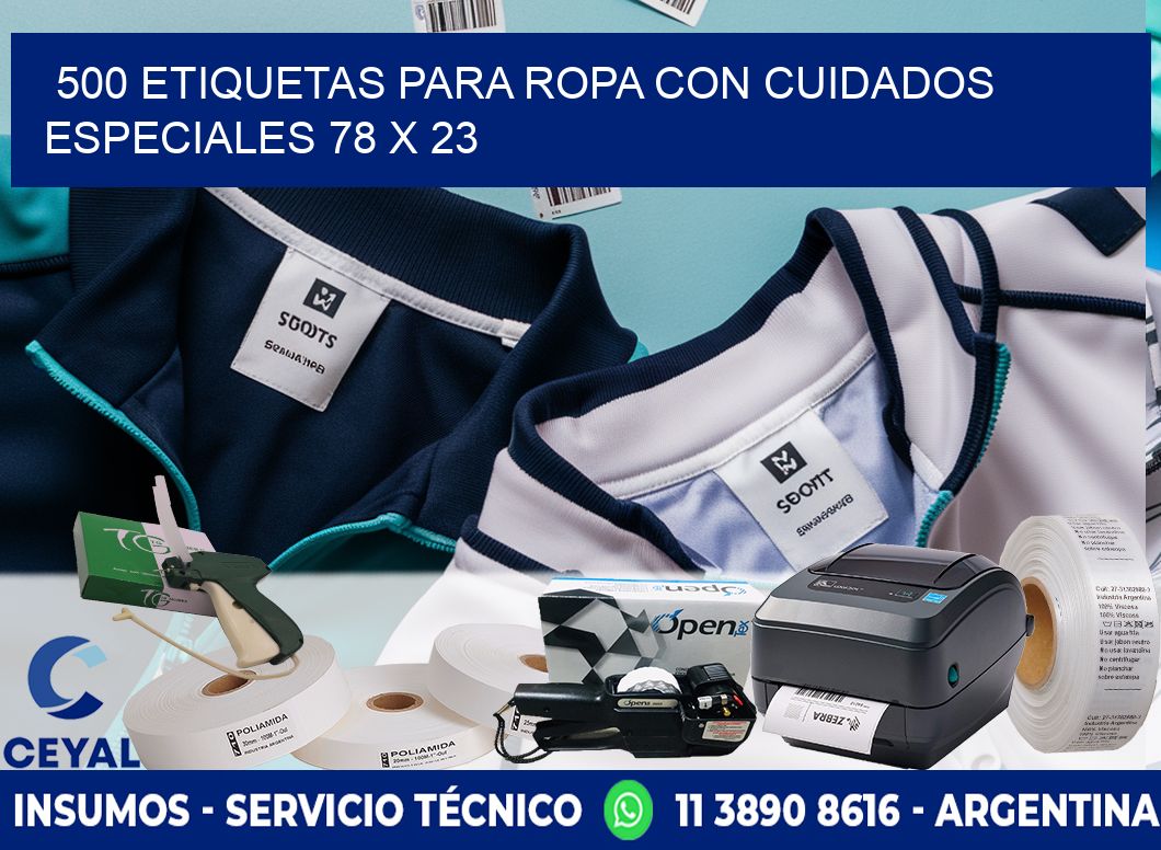 500 ETIQUETAS PARA ROPA CON CUIDADOS ESPECIALES 78 x 23