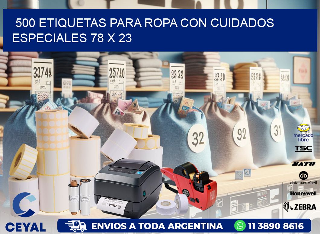 500 ETIQUETAS PARA ROPA CON CUIDADOS ESPECIALES 78 x 23