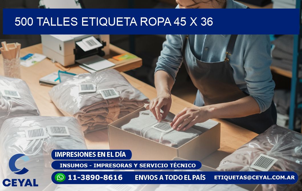 500 TALLES ETIQUETA ROPA 45 x 36