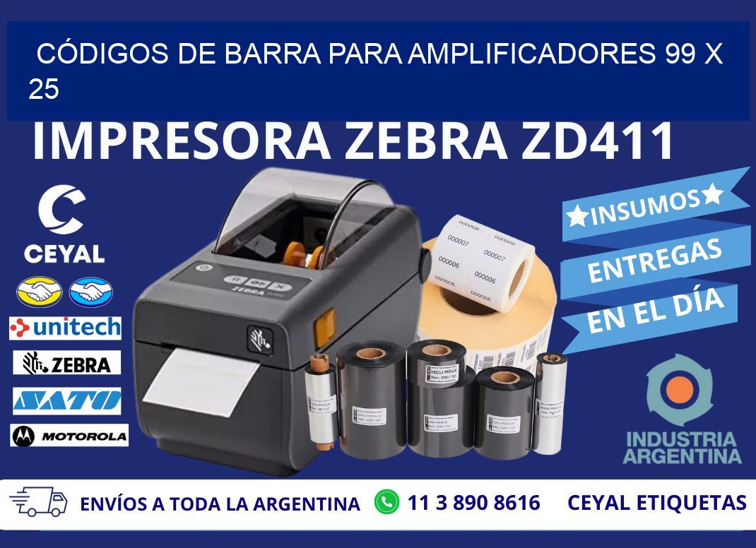CÓDIGOS DE BARRA PARA AMPLIFICADORES 99 x 25