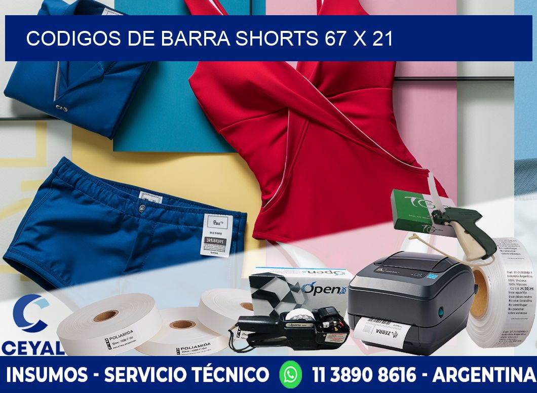 CODIGOS DE BARRA SHORTS 67 x 21