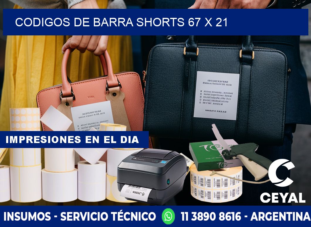 CODIGOS DE BARRA SHORTS 67 x 21