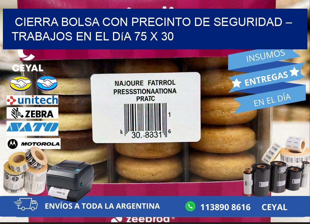 Cierra bolsa con precinto de seguridad – Trabajos en el día 75 x 30