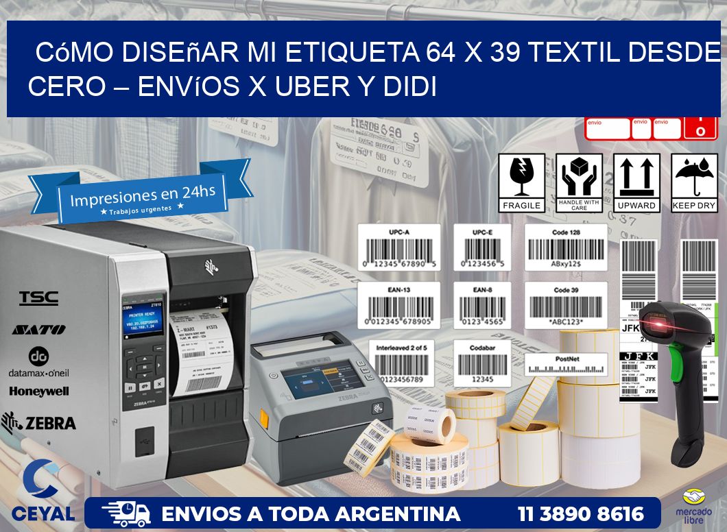 Cómo diseñar mi Etiqueta 64 x 39 textil desde cero – Envíos x Uber y DiDi