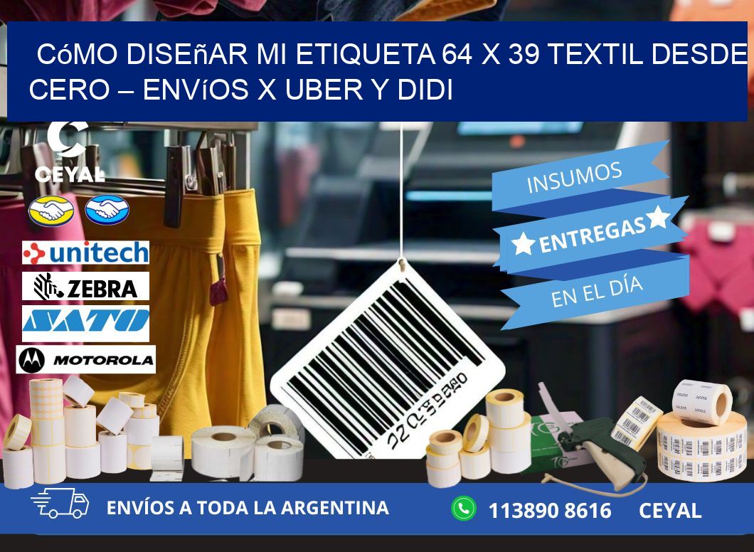 Cómo diseñar mi Etiqueta 64 x 39 textil desde cero – Envíos x Uber y DiDi