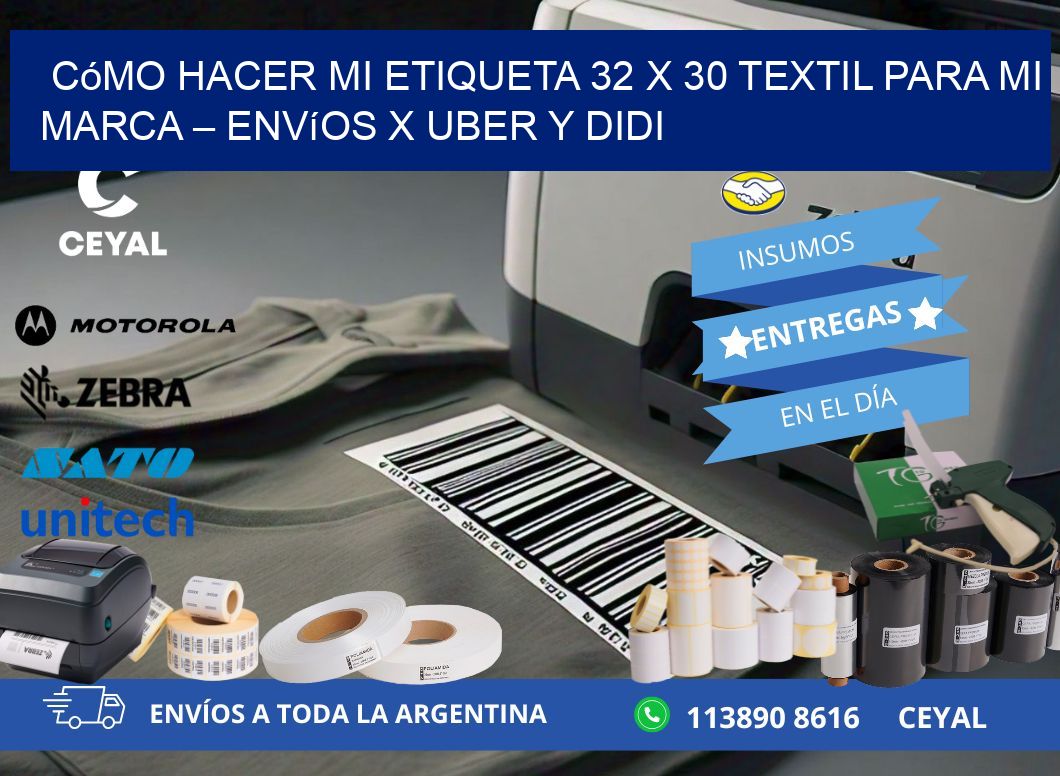 Cómo hacer mi Etiqueta 32 x 30 textil para mi marca – Envíos x Uber y DiDi