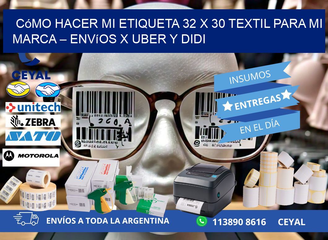 Cómo hacer mi Etiqueta 32 x 30 textil para mi marca – Envíos x Uber y DiDi