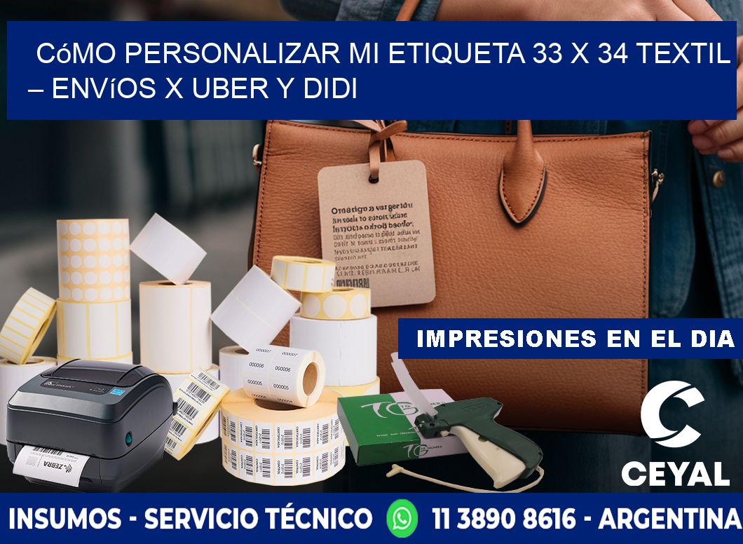 Cómo personalizar mi Etiqueta 33 x 34 textil – Envíos x Uber y DiDi