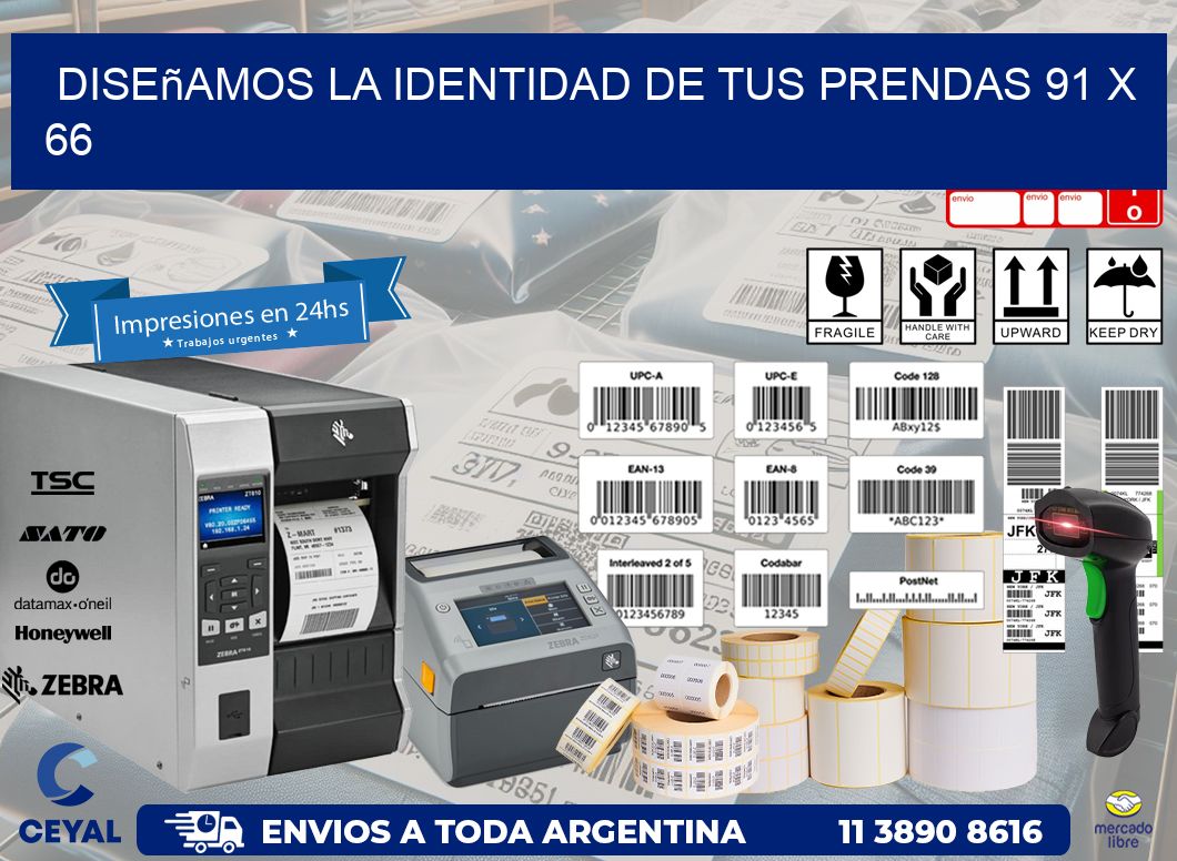 Diseñamos la Identidad de tus Prendas 91 x 66