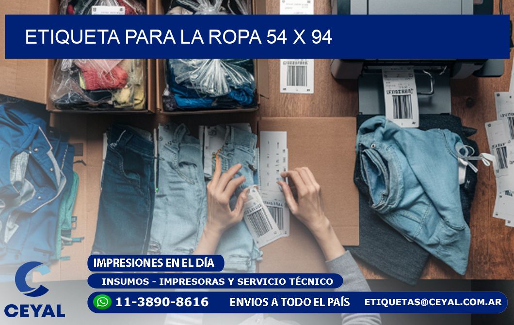 ETIQUETA PARA LA ROPA 54 x 94