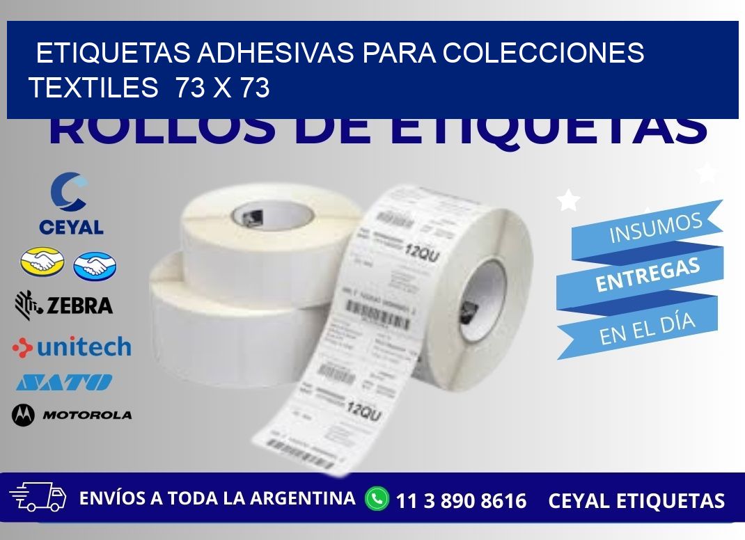 ETIQUETAS ADHESIVAS PARA COLECCIONES TEXTILES  73 x 73