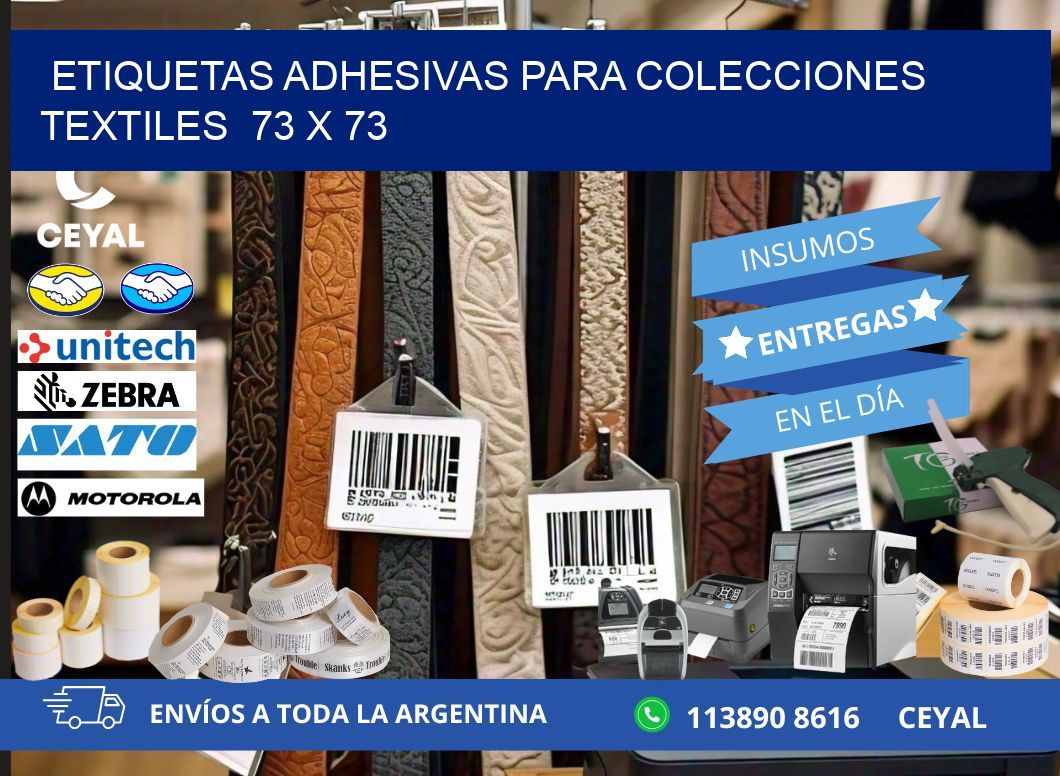 ETIQUETAS ADHESIVAS PARA COLECCIONES TEXTILES  73 x 73