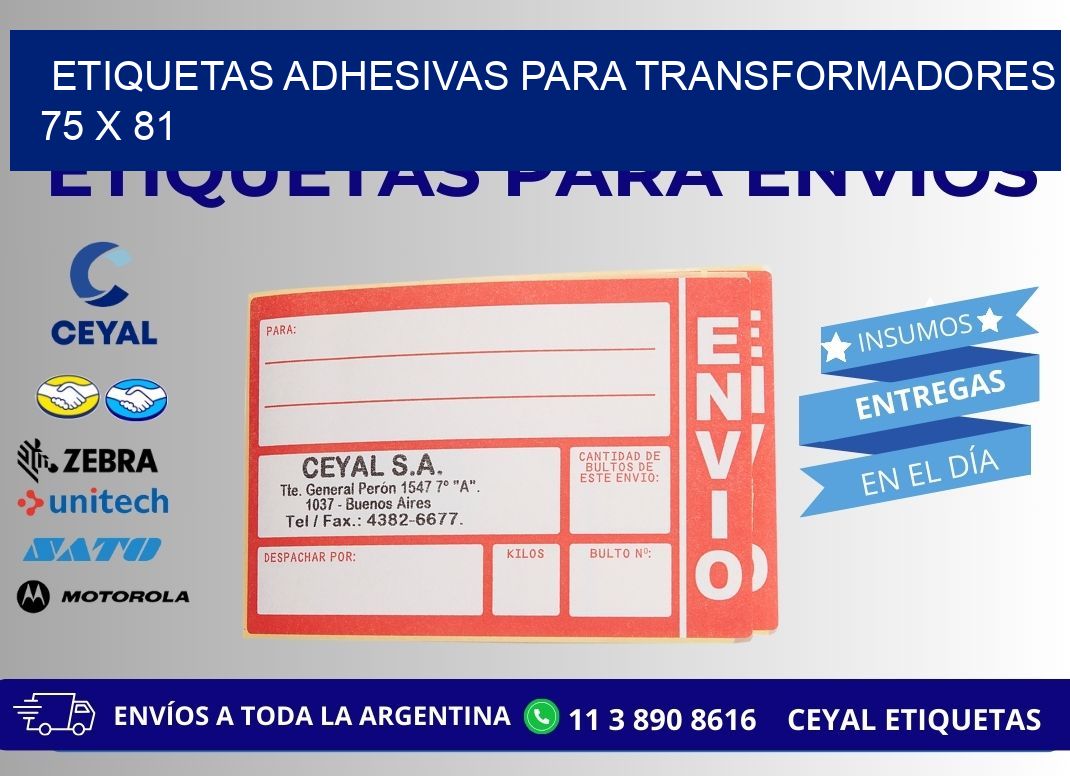 ETIQUETAS ADHESIVAS PARA TRANSFORMADORES 75 x 81