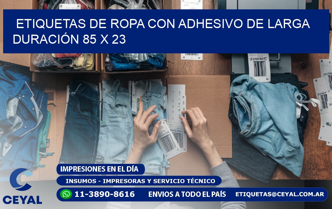 ETIQUETAS DE ROPA CON ADHESIVO DE LARGA DURACIÓN 85 x 23