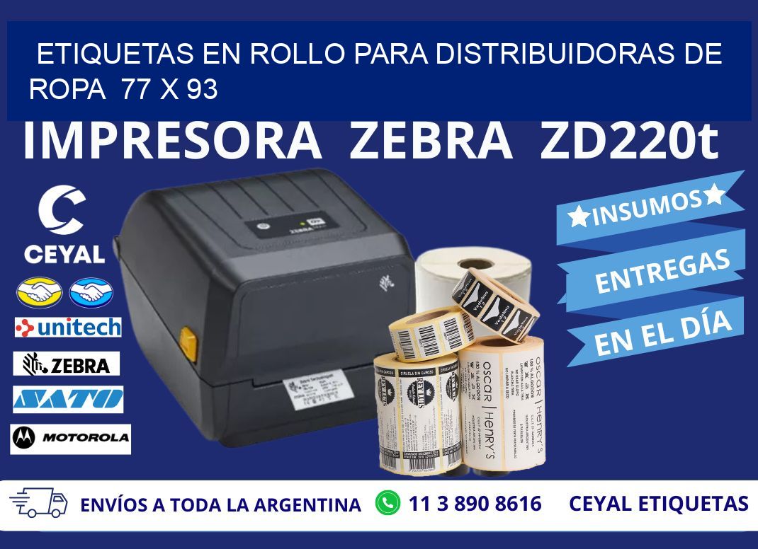 ETIQUETAS EN ROLLO PARA DISTRIBUIDORAS DE ROPA  77 x 93