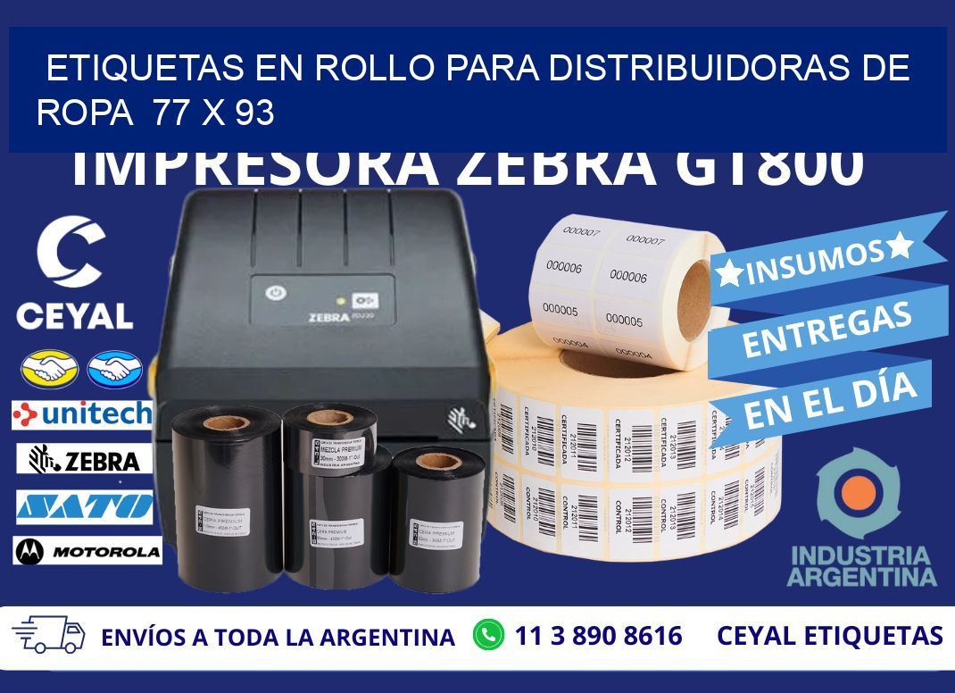 ETIQUETAS EN ROLLO PARA DISTRIBUIDORAS DE ROPA  77 x 93