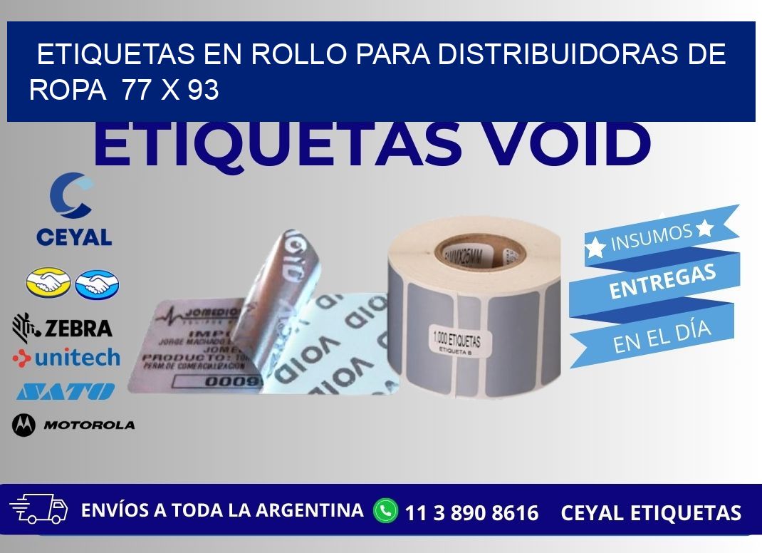 ETIQUETAS EN ROLLO PARA DISTRIBUIDORAS DE ROPA  77 x 93