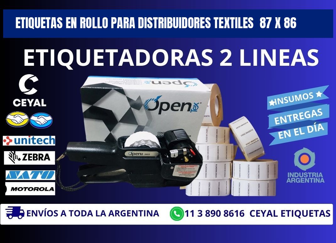 ETIQUETAS EN ROLLO PARA DISTRIBUIDORES TEXTILES  87 x 86