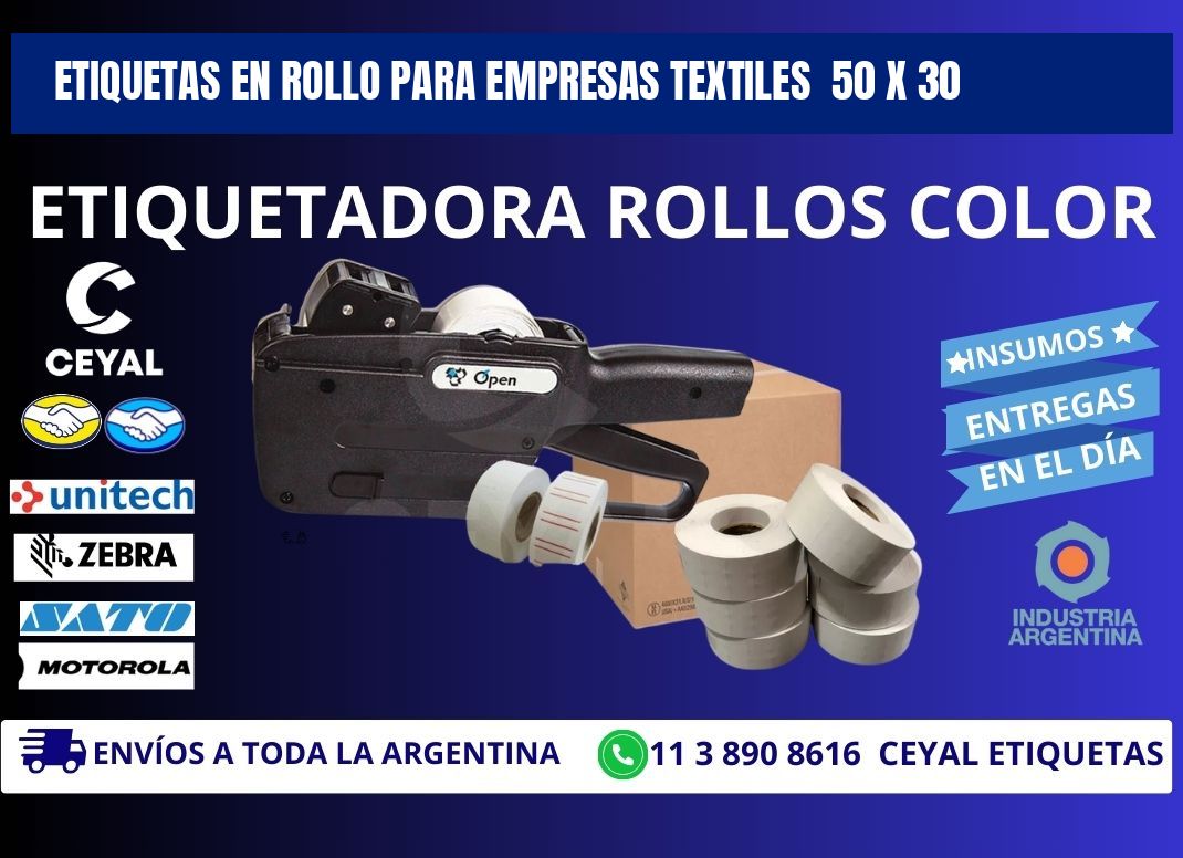 ETIQUETAS EN ROLLO PARA EMPRESAS TEXTILES  50 x 30