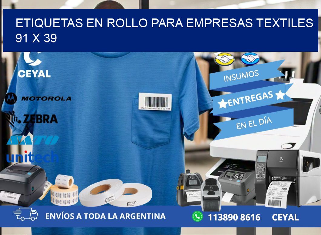 ETIQUETAS EN ROLLO PARA EMPRESAS TEXTILES  91 x 39