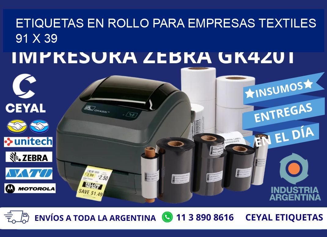 ETIQUETAS EN ROLLO PARA EMPRESAS TEXTILES  91 x 39