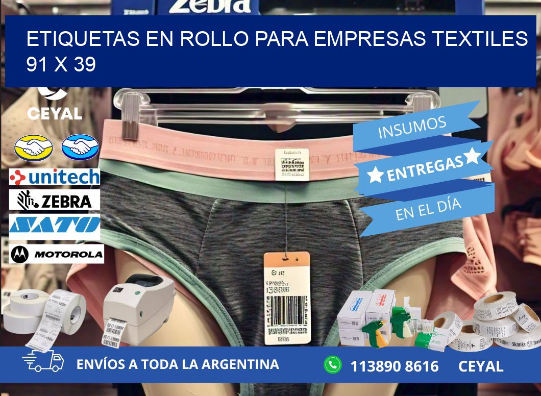 ETIQUETAS EN ROLLO PARA EMPRESAS TEXTILES  91 x 39