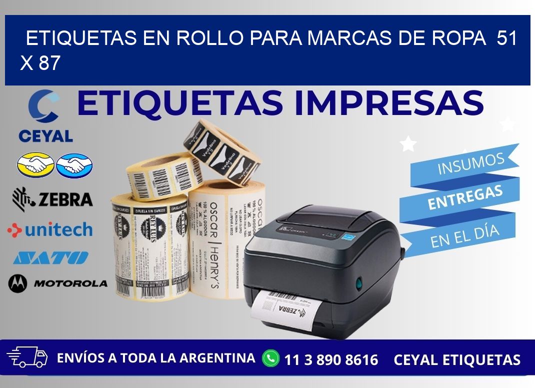 ETIQUETAS EN ROLLO PARA MARCAS DE ROPA  51 x 87