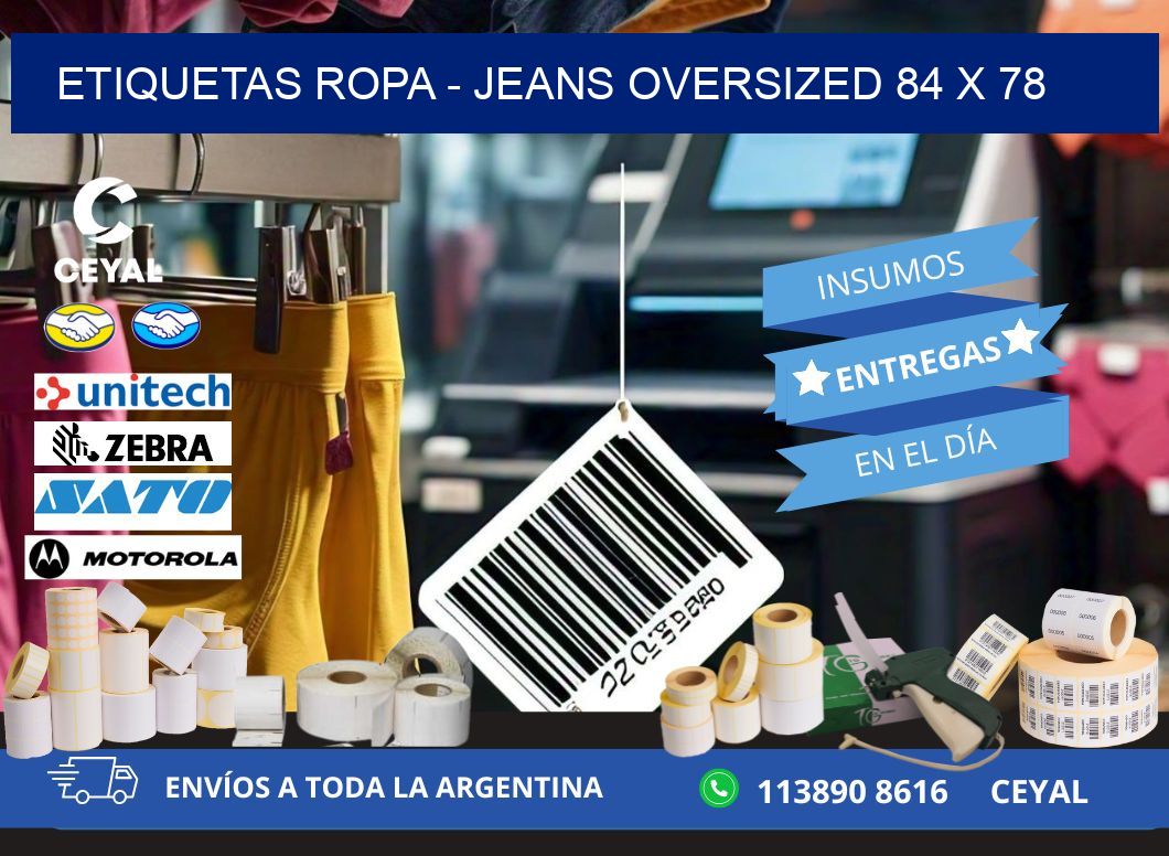 ETIQUETAS ROPA – JEANS OVERSIZED 84 x 78