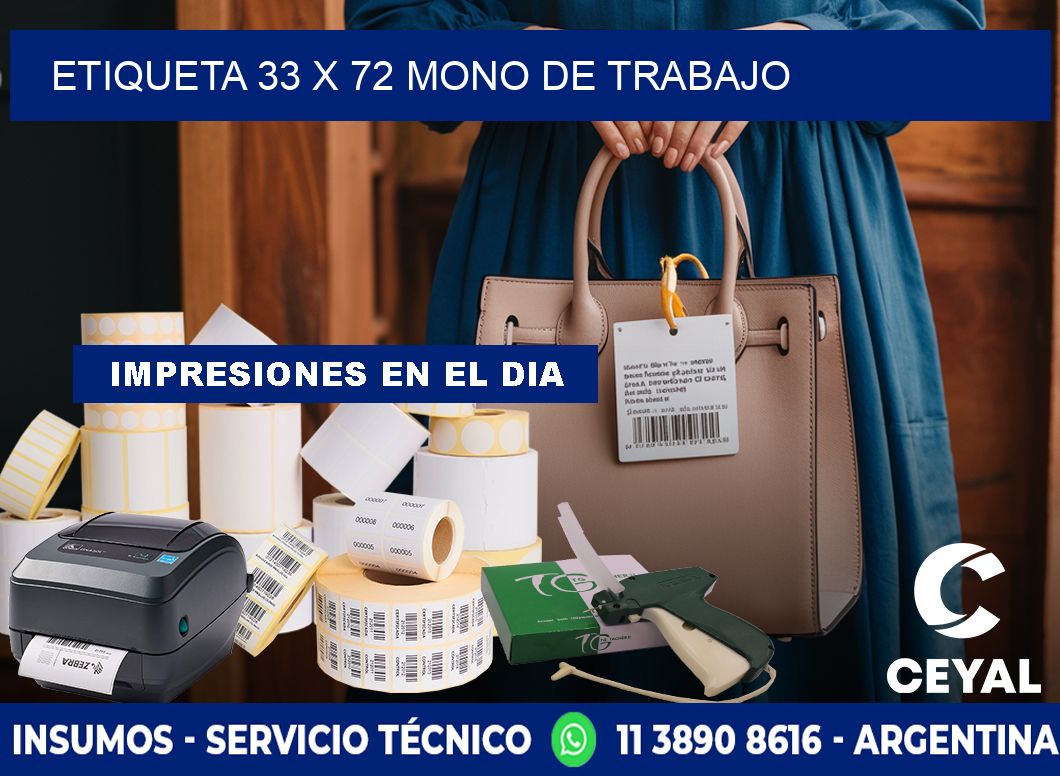 Etiqueta 33 x 72 mono de trabajo