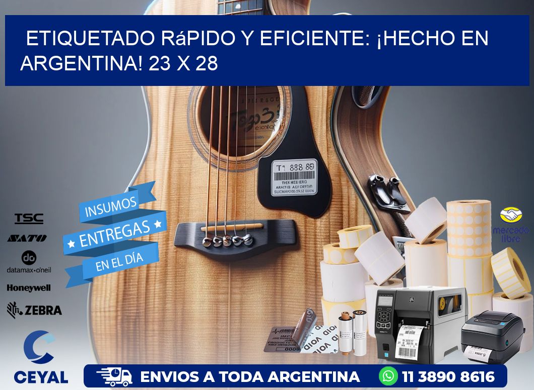 Etiquetado Rápido y Eficiente: ¡Hecho en Argentina! 23 x 28