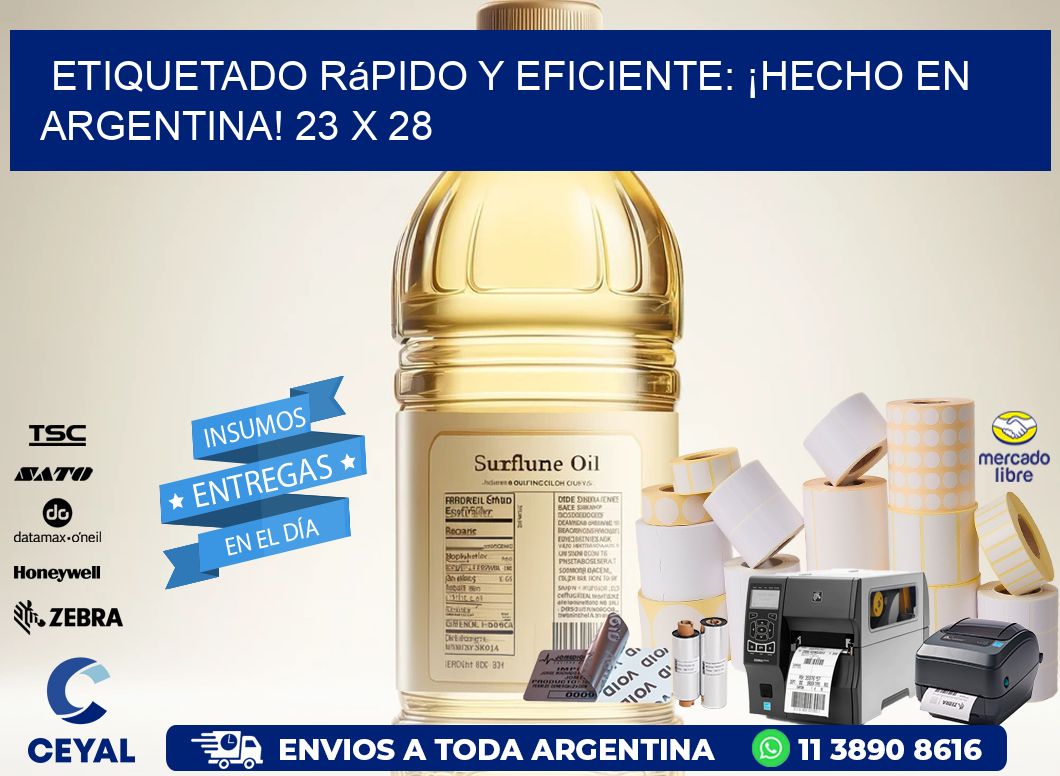 Etiquetado Rápido y Eficiente: ¡Hecho en Argentina! 23 x 28