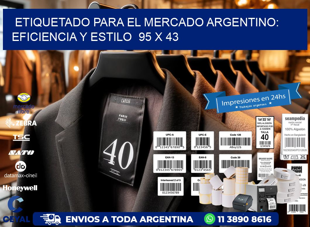 Etiquetado para el Mercado Argentino: Eficiencia y Estilo  95 x 43