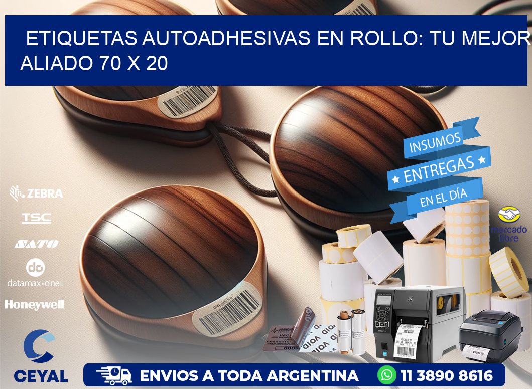 Etiquetas Autoadhesivas en Rollo: Tu Mejor Aliado 70 x 20