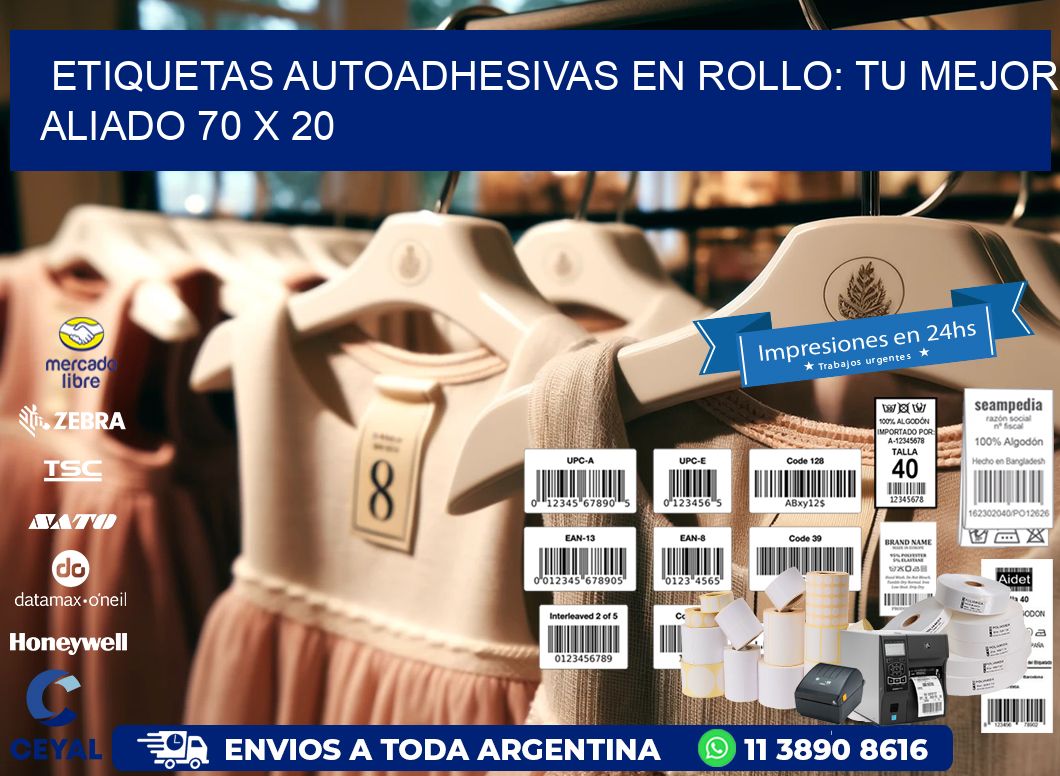 Etiquetas Autoadhesivas en Rollo: Tu Mejor Aliado 70 x 20