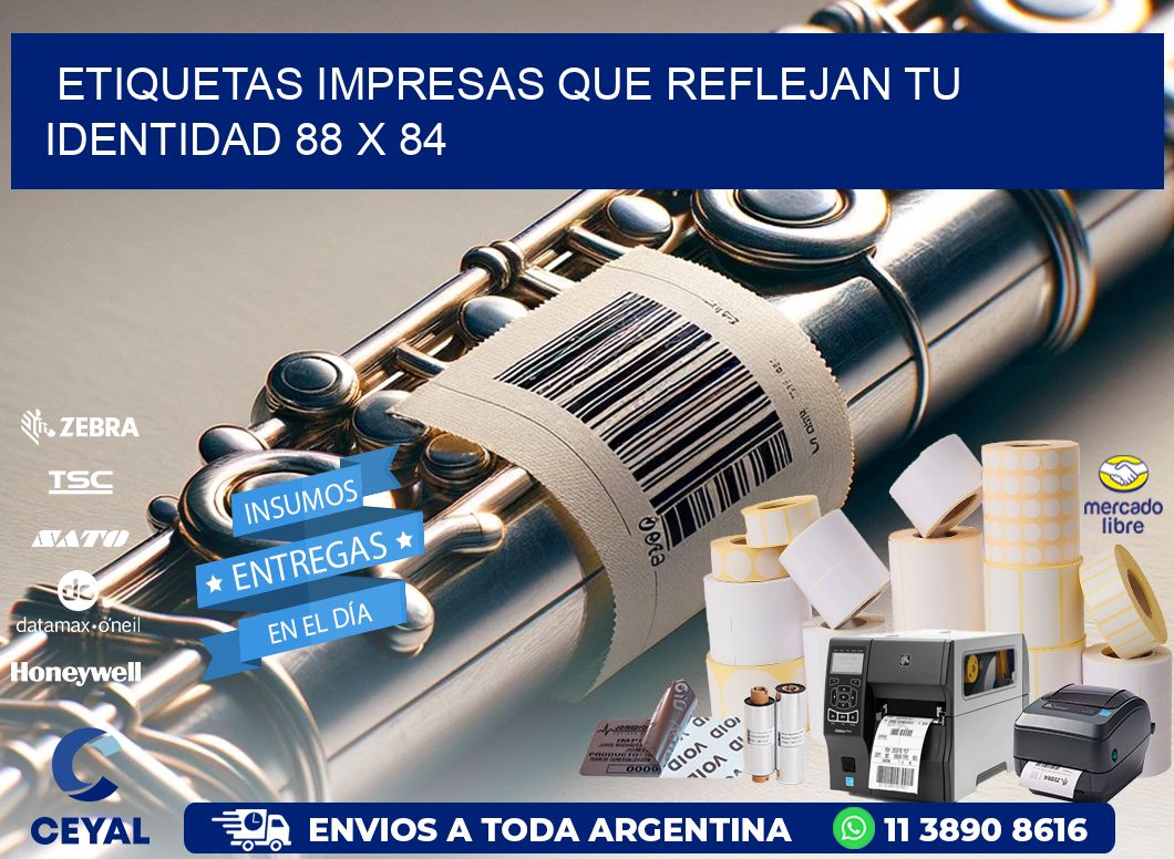 Etiquetas Impresas que Reflejan tu Identidad 88 x 84