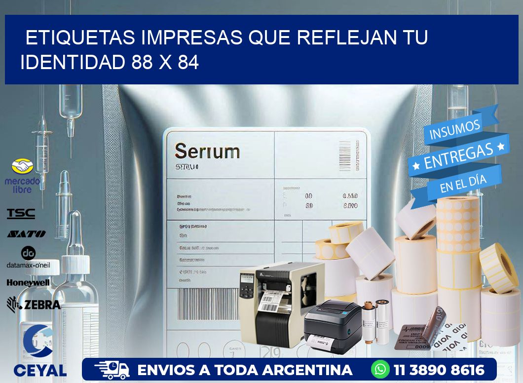 Etiquetas Impresas que Reflejan tu Identidad 88 x 84