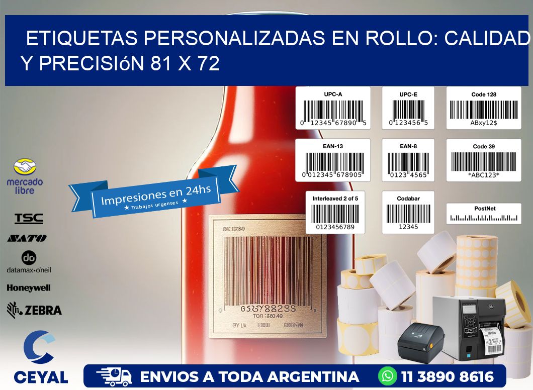 Etiquetas Personalizadas en Rollo: Calidad y Precisión 81 x 72
