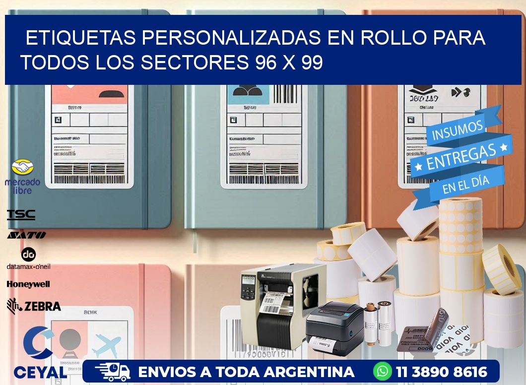Etiquetas Personalizadas en Rollo para Todos los Sectores 96 x 99