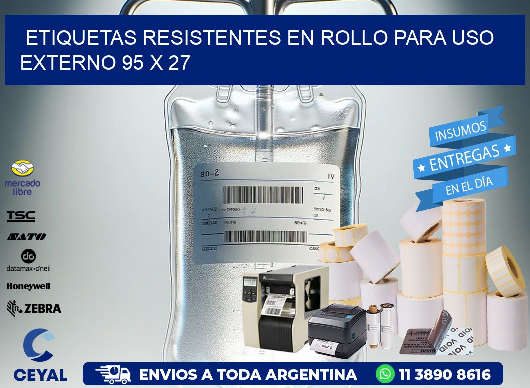 Etiquetas Resistentes en Rollo para Uso Externo 95 x 27