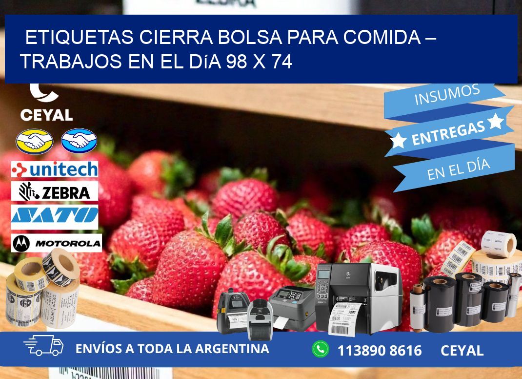 Etiquetas cierra bolsa para comida – Trabajos en el día 98 x 74