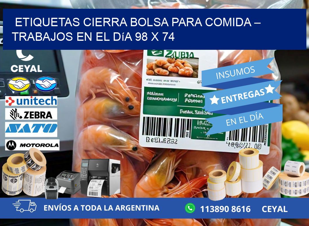 Etiquetas cierra bolsa para comida – Trabajos en el día 98 x 74