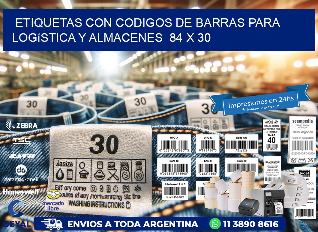 Etiquetas con Codigos de Barras para Logística y Almacenes  84 x 30