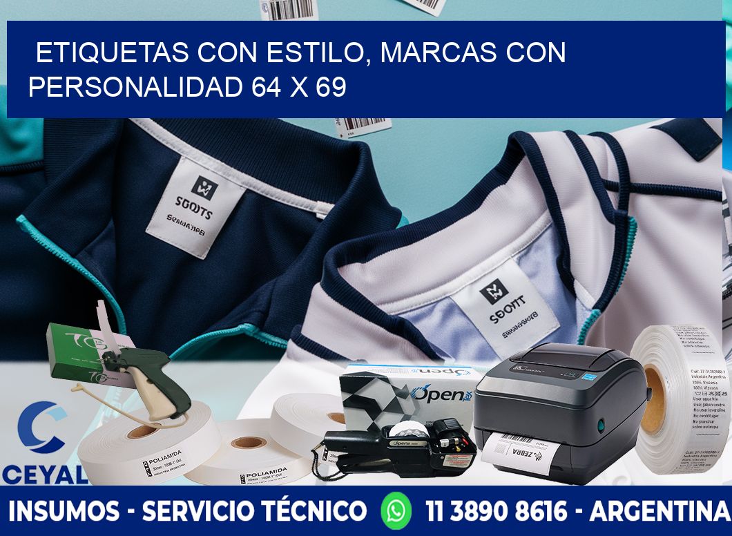 Etiquetas con Estilo, Marcas con Personalidad 64 x 69