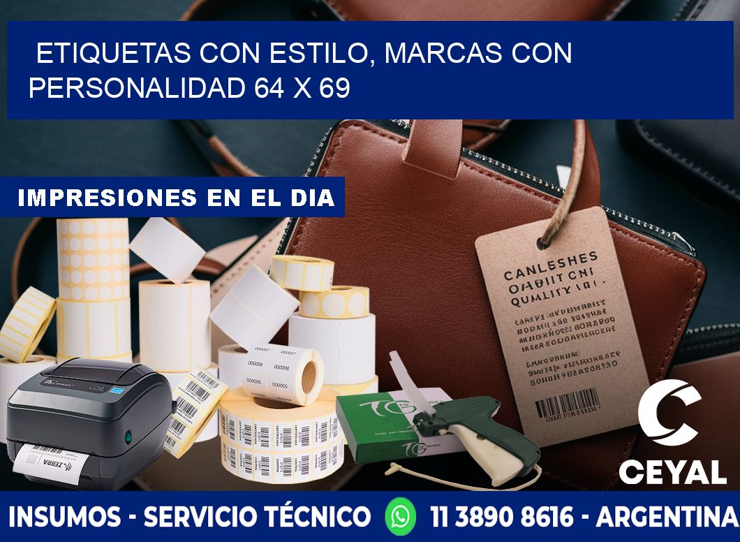 Etiquetas con Estilo, Marcas con Personalidad 64 x 69