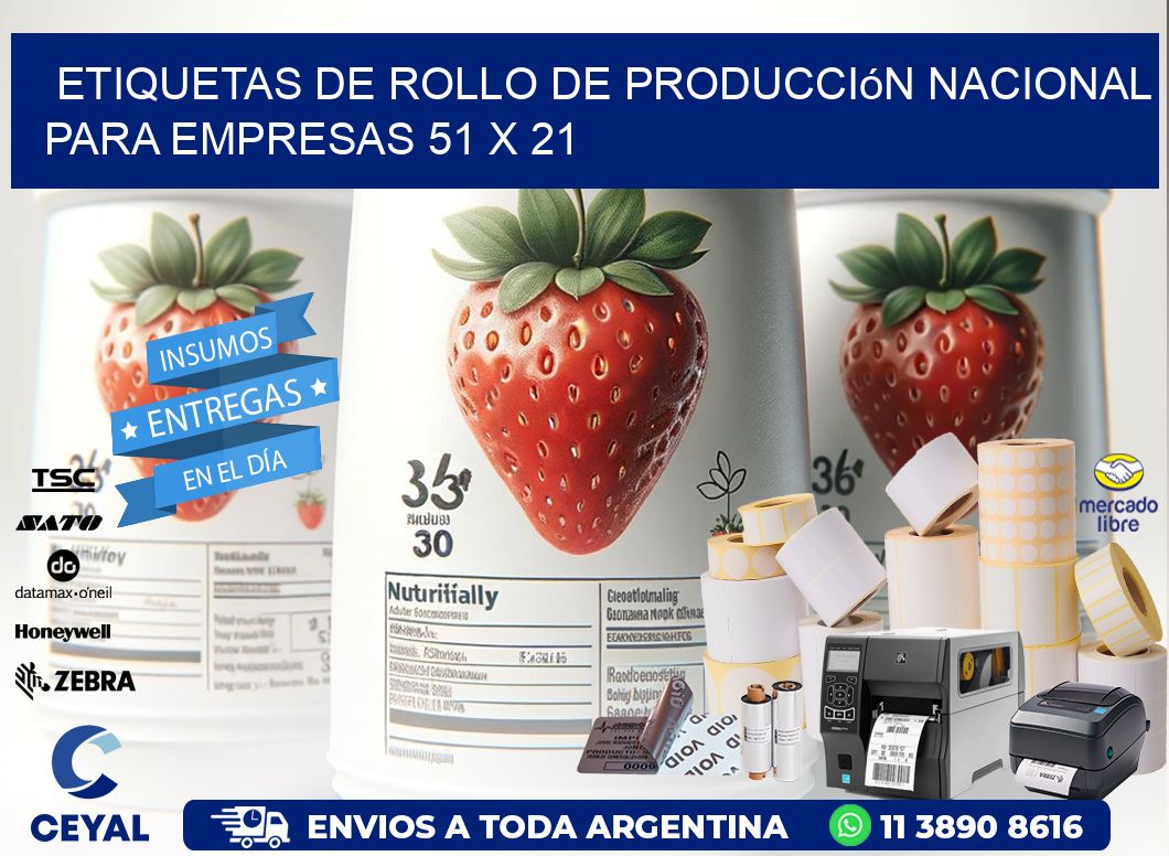 Etiquetas de Rollo de Producción Nacional para Empresas 51 x 21