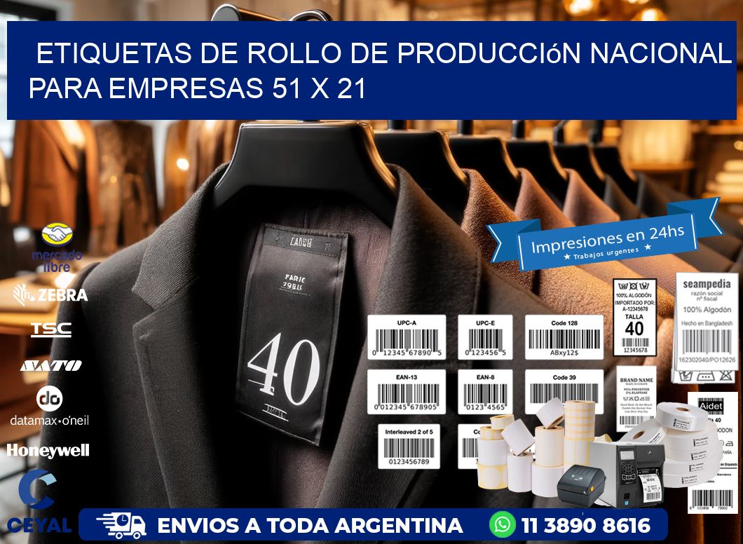 Etiquetas de Rollo de Producción Nacional para Empresas 51 x 21